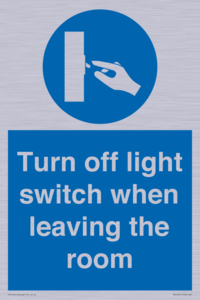 Turn off light switch when leaving the room